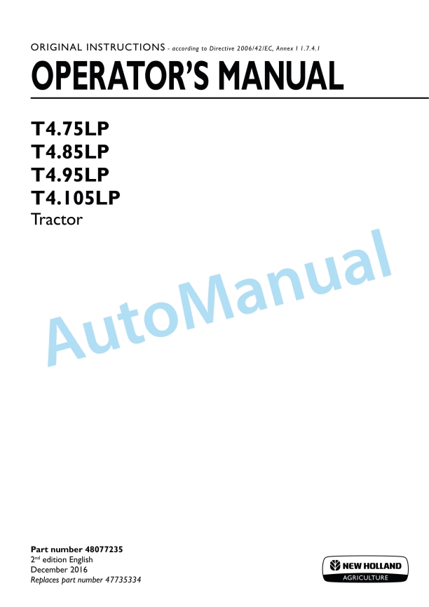 New Holland T4.75LP, T4.85LP, T4.95LP, T4.105LP Tractor Operation and Maintenance Manual 48077235