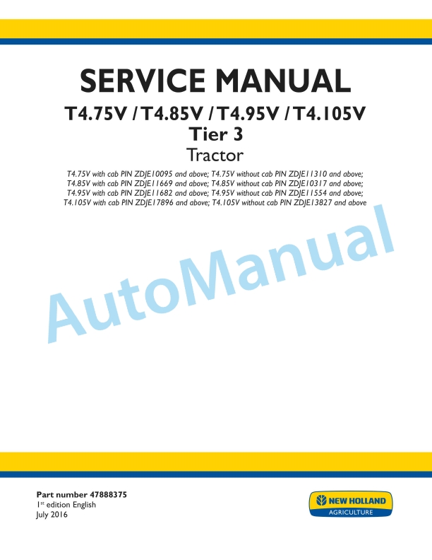 New Holland T4.75V, T4.85V, T4.95V, T4.105V Tier 3 Tractor Service Manual 47888375