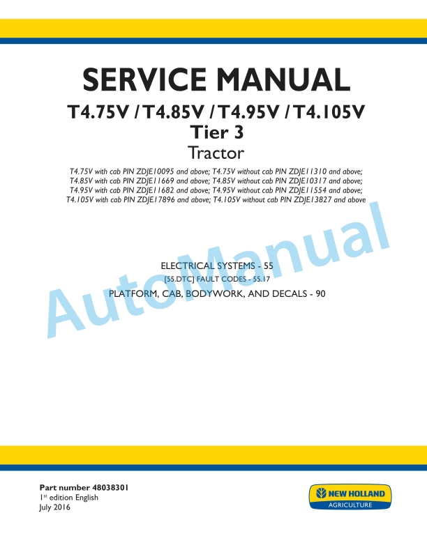 New Holland T4.75V, T4.85V, T4.95V, T4.105V Tier 3 Tractor Service Manual 48038301