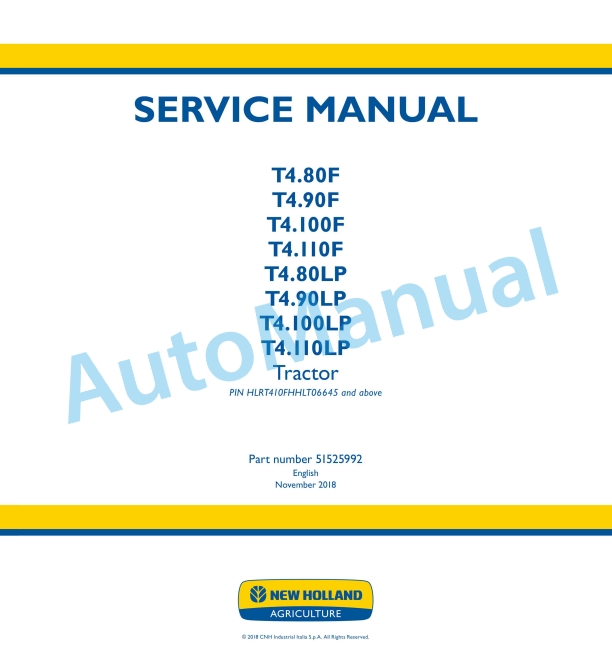 New Holland T4.80F, T4.90F, T4.100F, T4.110F, T4.80LP, T4.90LP, T4.100LP, T4.110LP Tractor Service Manual 51525992