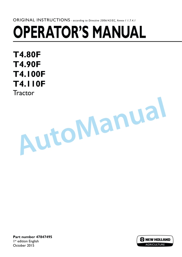 New Holland T4.80F, T4.90F, T4.100F, T4.110F Tractor Operation and Maintenance Manual 47847495