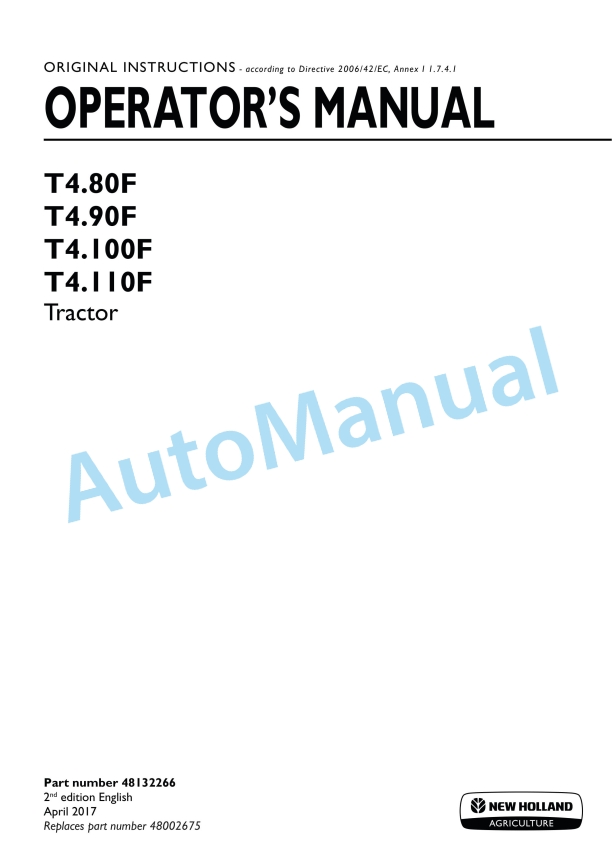 New Holland T4.80F, T4.90F, T4.100F, T4.110F Tractor Operation and Maintenance Manual 48132266