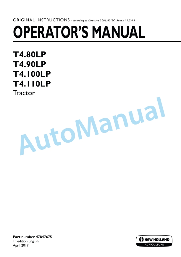 New Holland T4.80LP, T4.90LP, T4.100LP, T4.110LP Tractor Operation and Maintenance Manual 47847675