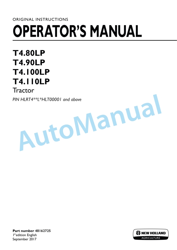 New Holland T4.80LP, T4.90LP, T4.100LP, T4.110LP Tractor Operation and Maintenance Manual 48162725