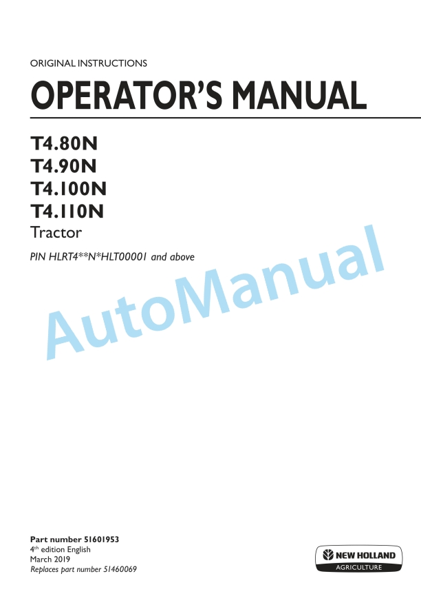 New Holland T4.80N, T4.90N, T4.100N, T4.110N Tractor Operation and Maintenance Manual 51601953