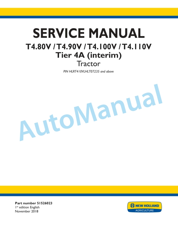 New Holland T4.80V, T4.90V, T4.100V, T4.110V Tier 4A Interim Tractor Service Manual 51526023