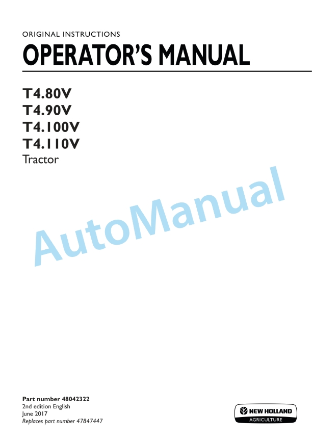 New Holland T4.80V, T4.90V, T4.100V, T4.110V Tractor Operation and Maintenance Manual 48042322