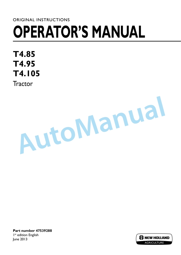 New Holland T4.85, T4.95, T4.105 Tractor Operation and Maintenance Manual 47539288