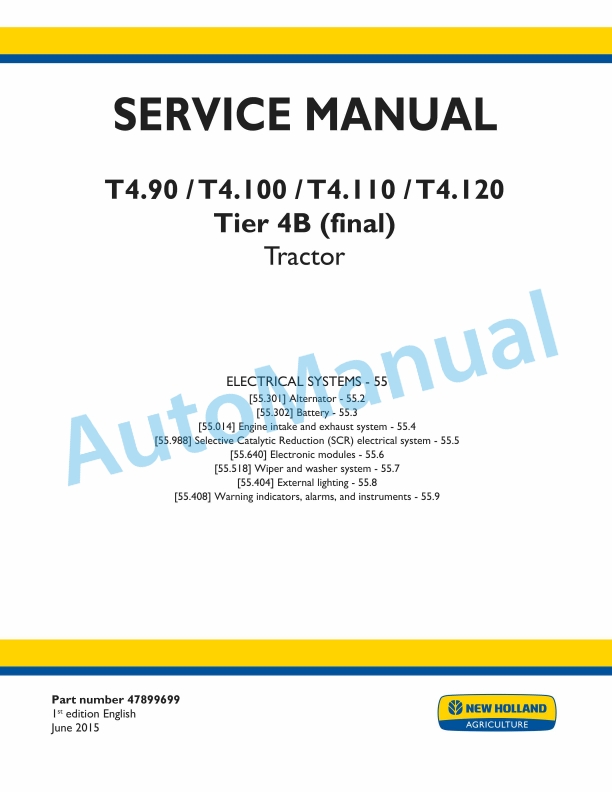 New Holland T4.90, T4.100, T4.110, T4.120 Tier 4B Final Tractor Service Manual 47899699
