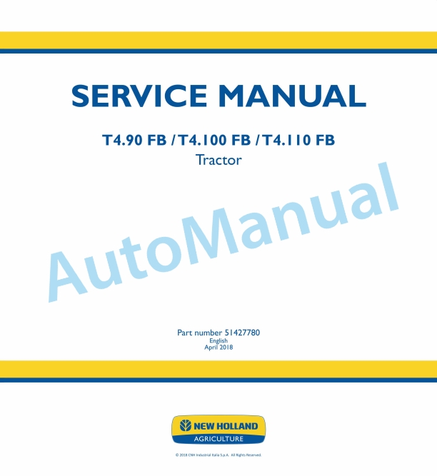 New Holland T4.90FB, T4.100FB, T4.110FB Tractor Service Manual 51427780