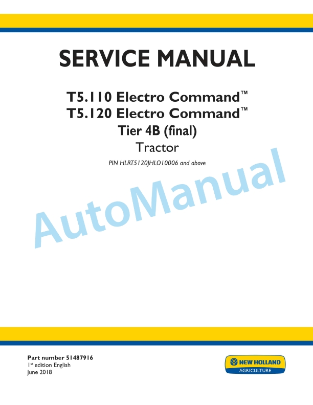 New Holland T5.110, T5.120 Electro Command Tier 4B Final Tractor Service Manual 51487916