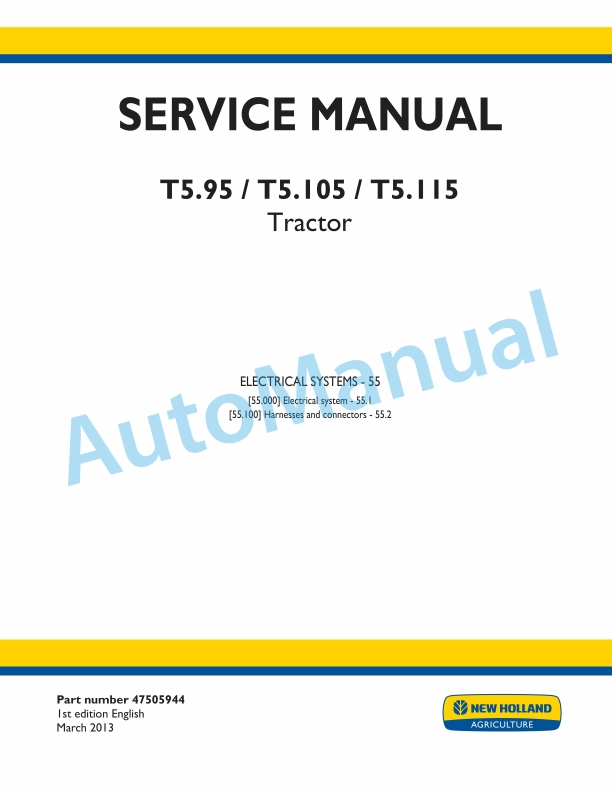 New Holland T5.95, T5.105, T5.115 Tractor Service Manual 47505944