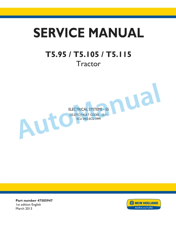 New Holland T5.95, T5.105, T5.115 Tractor Service Manual 47505947