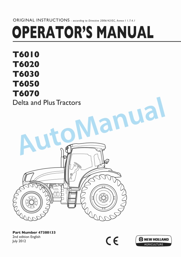 New Holland T6010, T6020, T6030, T6050, T6070 Delta and Plus Tractor Operation and Maintenance Manual 47380133
