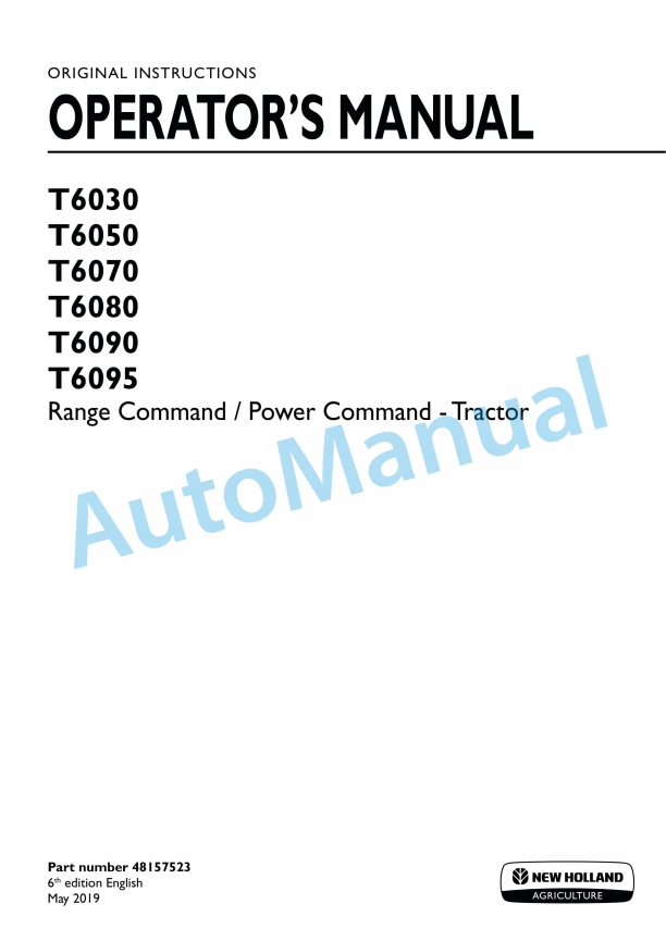 New Holland T6030, T6050, T6070, T6080, T6090, T6095 Range Command, Power Command Tractor Operation and Maintenance Manual 48157523