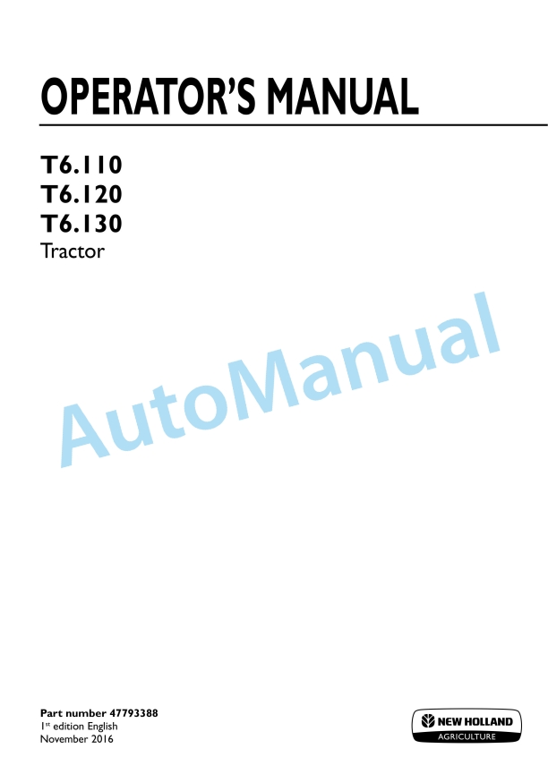 New Holland T6.110, T6.120, T6.130 Tractor Operation and Maintenance Manual 47793388