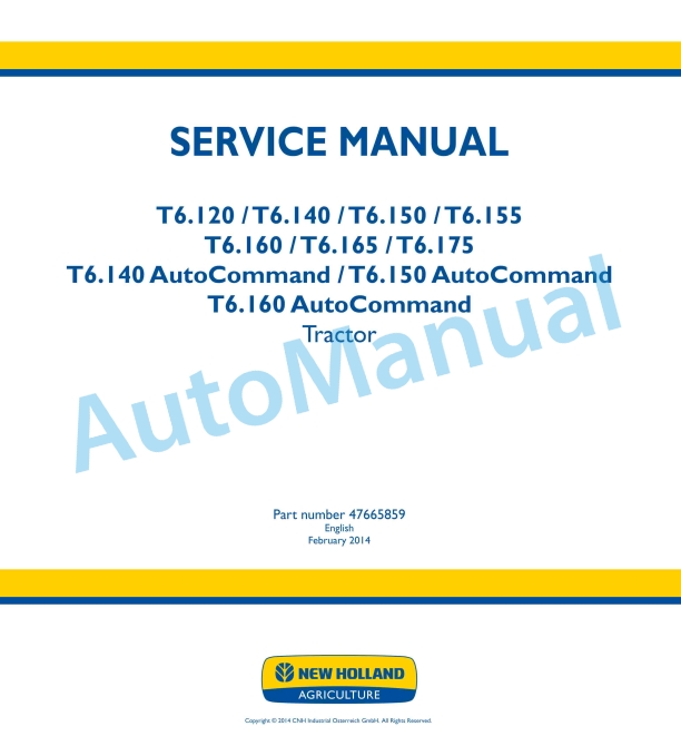 New Holland T6.120, T6.140, T6.150, T6.155, T6.160, T6.165, T6.175 Auto Command Tractor Service Manual 47665859