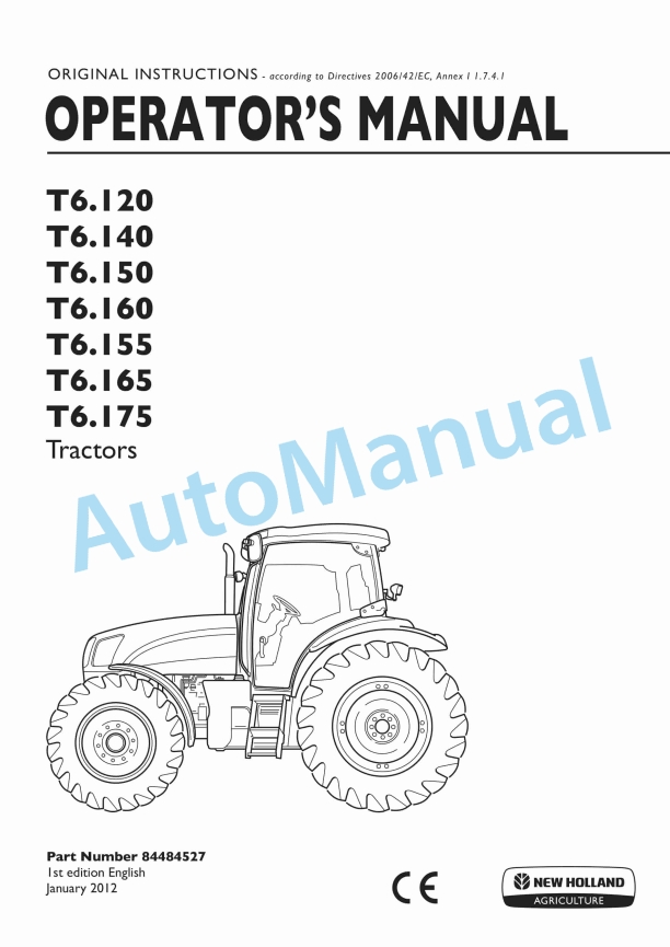 New Holland T6.120, T6.140, T6.150, T6.160, T6.155, T6.165, T6.175 Tractor Operation and Maintenance Manual 84484527