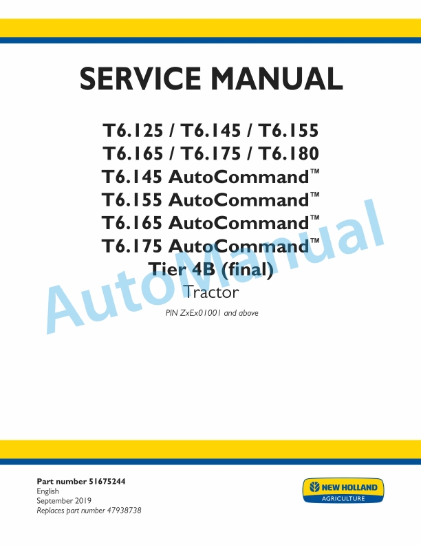 New Holland T6.125, T6.145, T6.155, T6.165, T6.175, T6.180 Auto Command Tier 4B Final Tractor Service Manual 51675244
