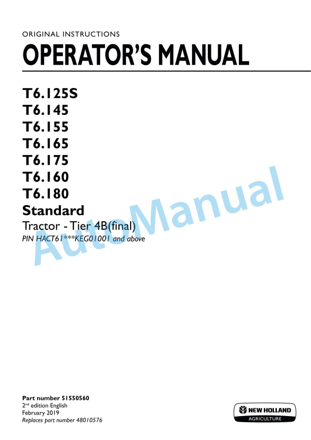 New Holland T6.125S, T6.145, T6.155,T6.165, T6.175, T6.160, T6.180 Standard Tier 4B Final Tractor Operation and Maintenance Manual 51550560
