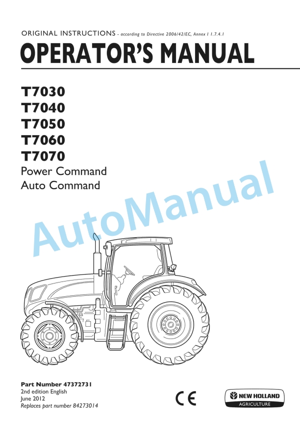 New Holland T7030, T7040, T7050, T7060, T7070 Power Auto Command Tractor Operation and Maintenance Manual 47372731