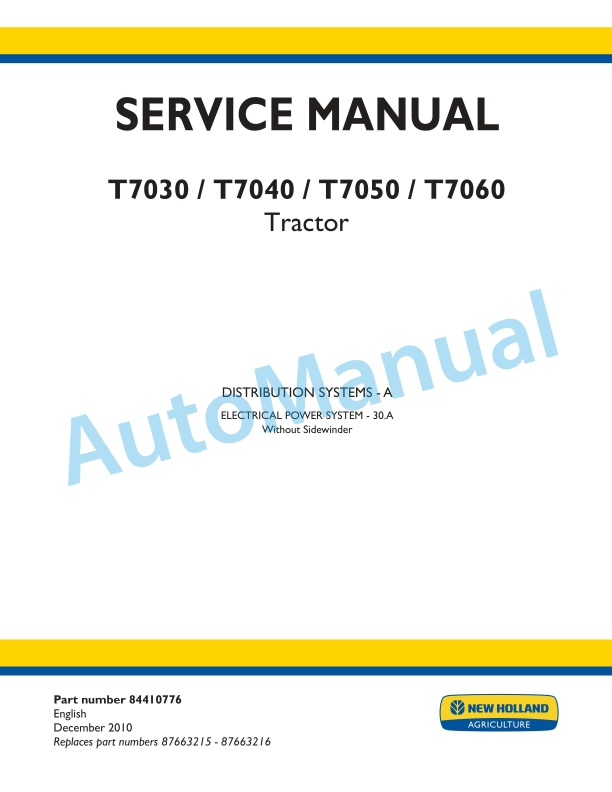 New Holland T7030, T7040, T7050, T7060 Tractor Service Manual 84410776