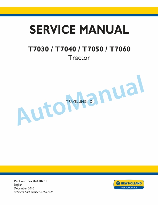 New Holland T7030, T7040, T7050, T7060 Tractor Service Manual 84410781