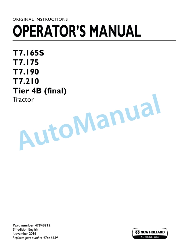 New Holland T7.165S, T7.175, T7.190, T7.210 Tier 4B Final Tractor Operation and Maintenance Manual 47948912