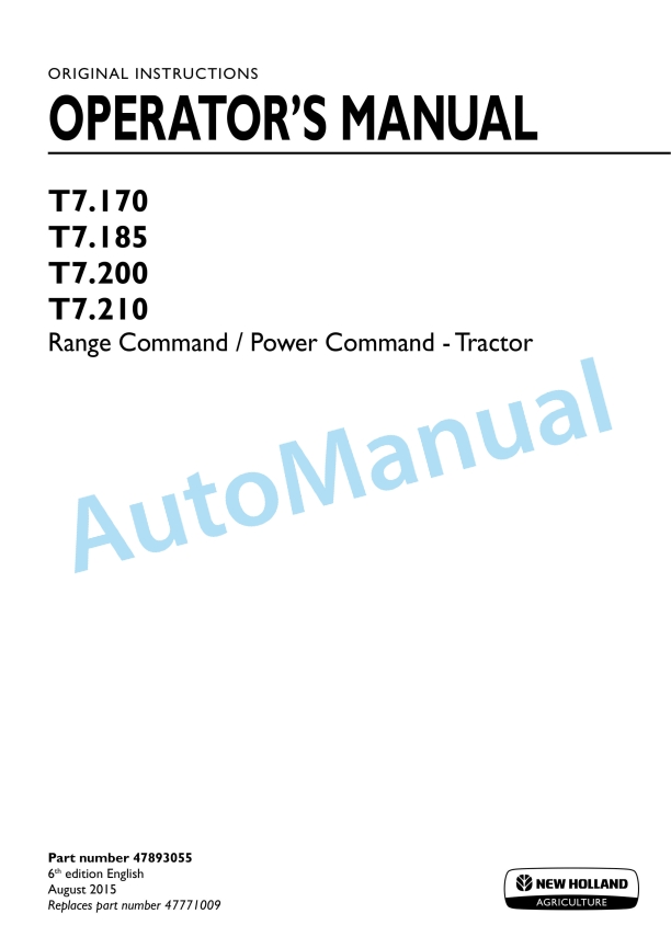 New Holland T7.170, T7.185, T7.200, T7.210 Range Command, Power Command Tractor Operation and Maintenance Manual 47893055