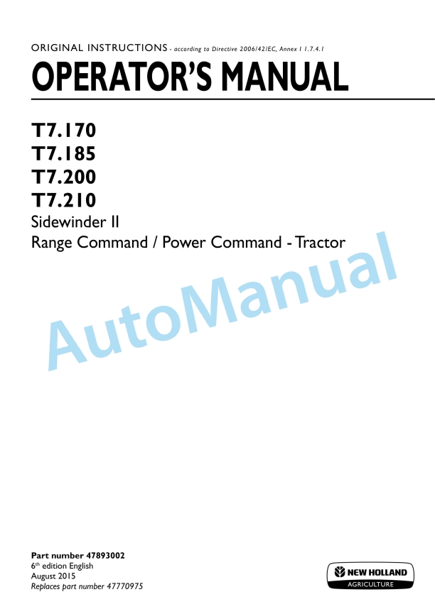 New Holland T7.170, T7.185, T7.200, T7.210 Sidewinder II Range Command, Power Command Tractor Operation and Maintenance Manual 47893002