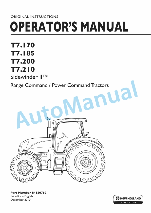New Holland T7.170, T7.185, T7.200, T7.210 Sidewinder II Range Command, Power Command Tractor Operation and Maintenance Manual 84350762