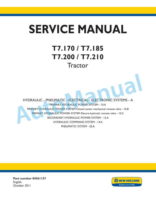 New Holland T7.170, T7.185, T7.200, T7.210 Tractor Service Manual 84561157