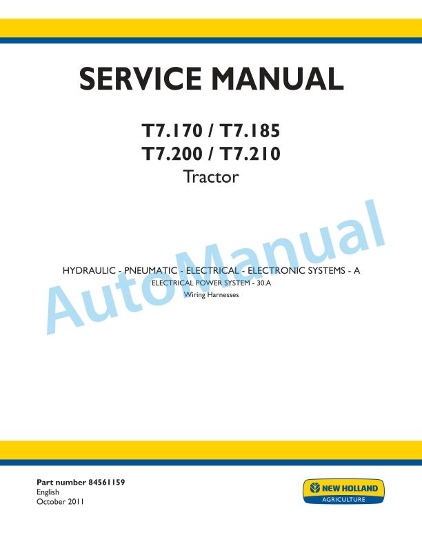 New Holland T7.170, T7.185, T7.200, T7.210 Tractor Service Manual 84561159