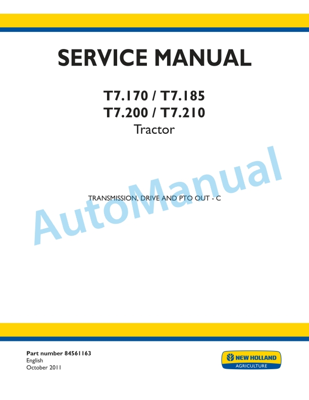 New Holland T7.170, T7.185, T7.200, T7.210 Tractor Service Manual 84561163