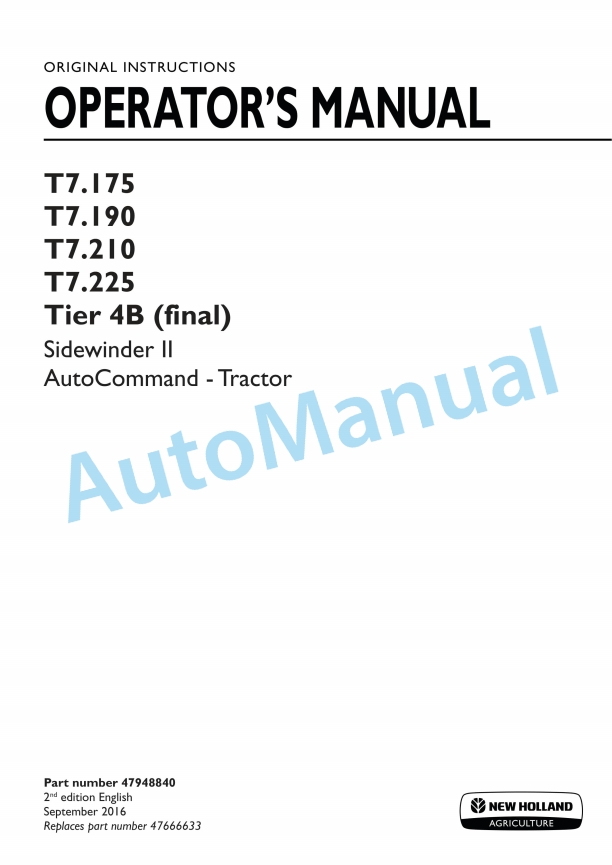 New Holland T7.175, T7.190, T7.210, T7.225 Auto Command Tier 4B Final Sidewinder II Tractor Operation and Maintenance Manual 47948840