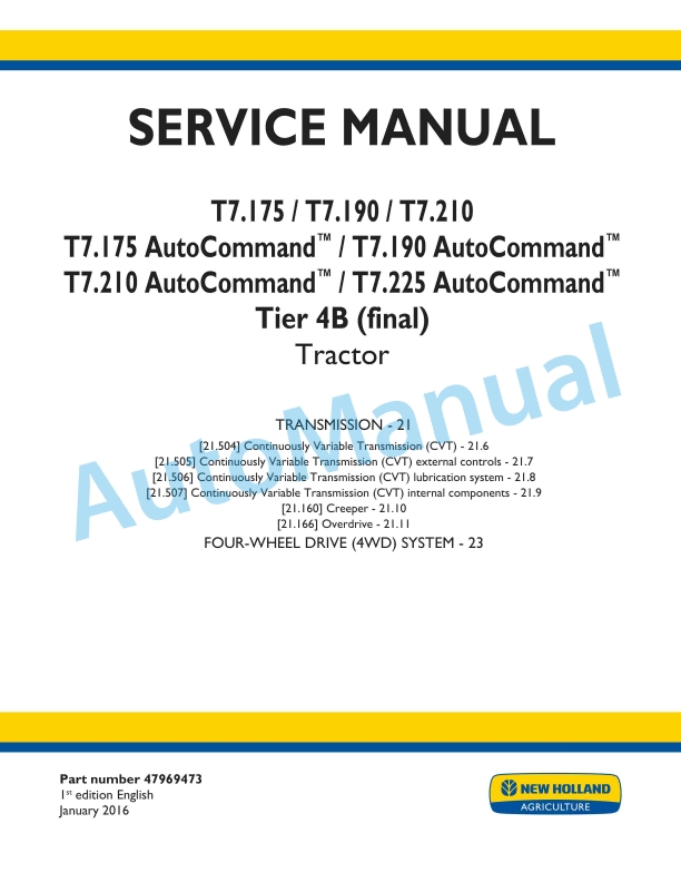 New Holland T7.175, T7.190, T7.210, T7.225 Auto Command Tier 4B Final Tractor Service Manual 47969473