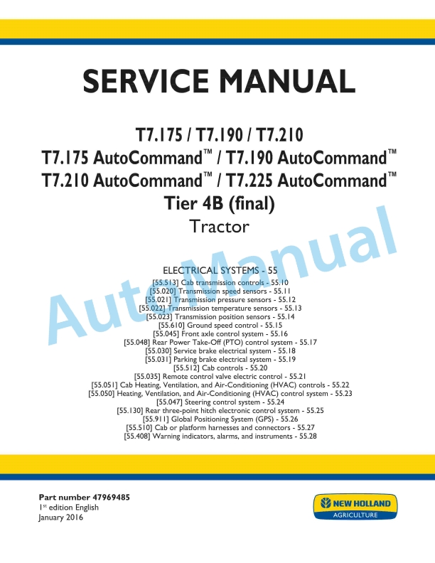 New Holland T7.175, T7.190, T7.210, T7.225 Auto Command Tier 4B Final Tractor Service Manual 47969485