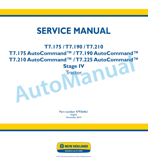 New Holland T7.175, T7.190, T7.210, T7.225 AutoCommand Stage IV Tractor Service Manual 47936461