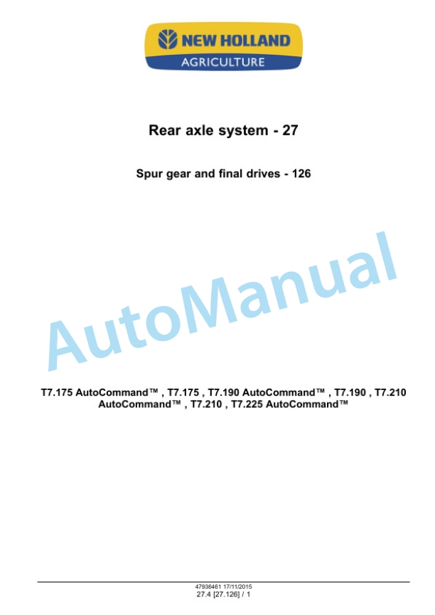 Alternative view of New Holland T7.175, T7.190, T7.210, T7.225 AutoCommand Stage IV Tractor Service Manual 47936461