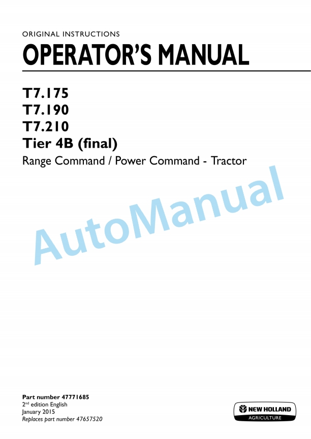 New Holland T7.175, T7.190, T7.210 Tier 4B Final Rage Command - Power Command Tractor Operation and Maintenance Manual 47771685
