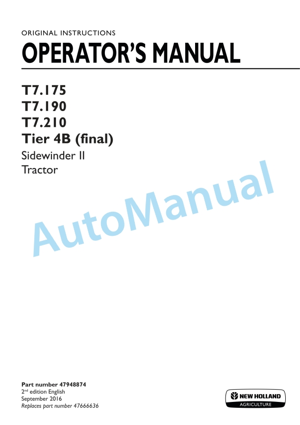 New Holland T7.175, T7.190, T7.210 Tier 4B Final Sidewinder II Tractor Operation and Maintenance Manual 47948874