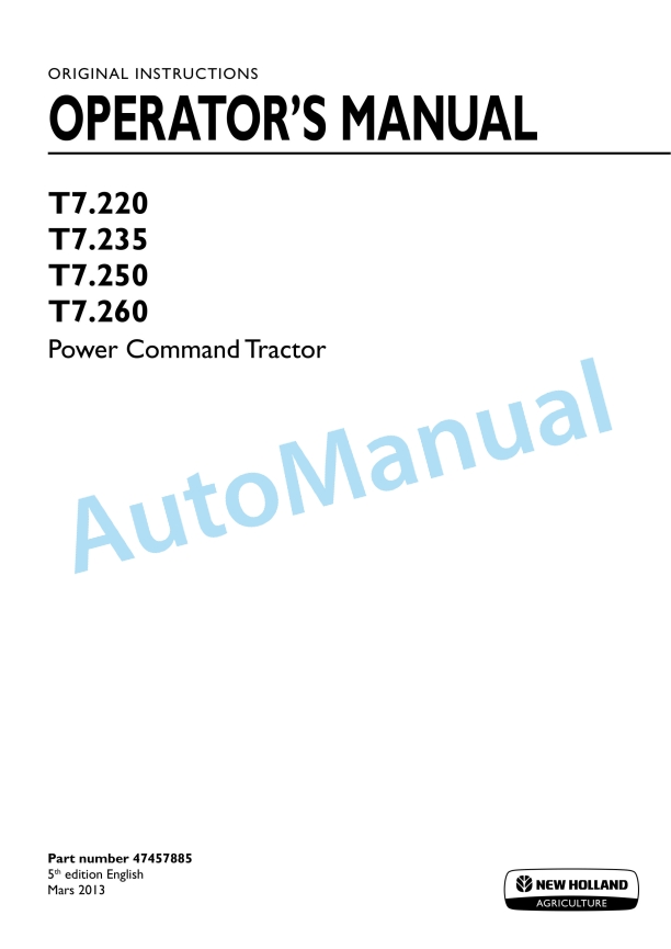 New Holland T7.220, T7.235, T7.250, T7.260 Power Command Tractor Operation and Maintenance Manual 47457885