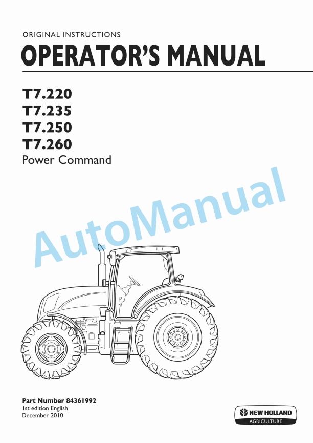 New Holland T7.220, T7.235, T7.250, T7.260 Power Command Tractor Operation and Maintenance Manual 84361992