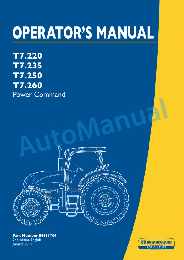 New Holland T7.220, T7.235, T7.250, T7.260 Power Command Tractor Operation and Maintenance Manual 84411764