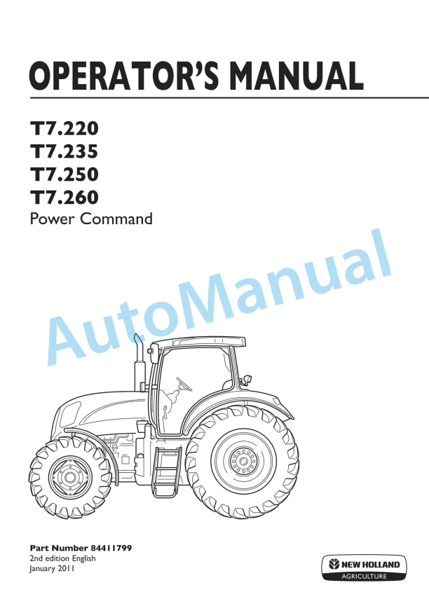 New Holland T7.220, T7.235, T7.250, T7.260 Power Command Tractor Operation and Maintenance Manual 84411799
