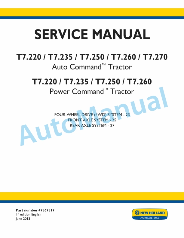 New Holland T7.220, T7.235, T7.250, T7.260, T7.270 Auto Command - Power Command Tractor Service Manual 47567517