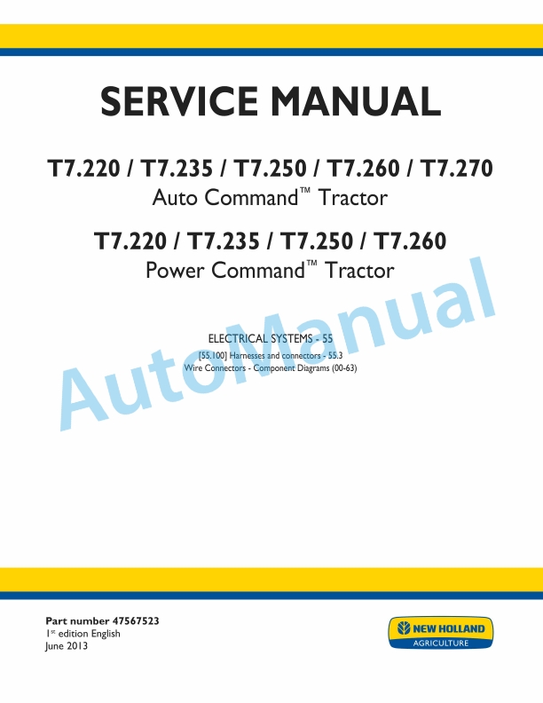 New Holland T7.220, T7.235, T7.250, T7.260, T7.270 Auto Command - Power Command Tractor Service Manual 47567523