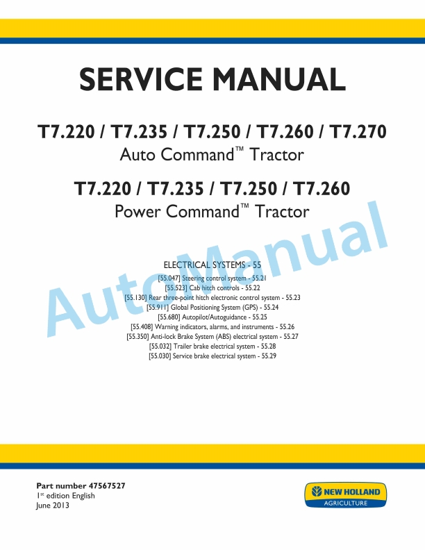 New Holland T7.220, T7.235, T7.250, T7.260, T7.270 Auto Command - Power Command Tractor Service Manual 47567527