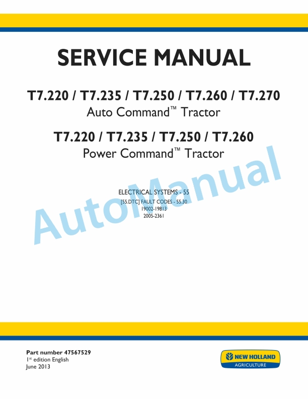 New Holland T7.220, T7.235, T7.250, T7.260, T7.270 Auto Command - Power Command Tractor Service Manual 47567529