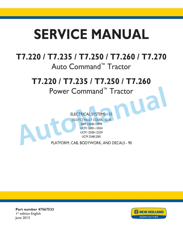 New Holland T7.220, T7.235, T7.250, T7.260, T7.270 Auto Command - Power Command Tractor Service Manual 47567533